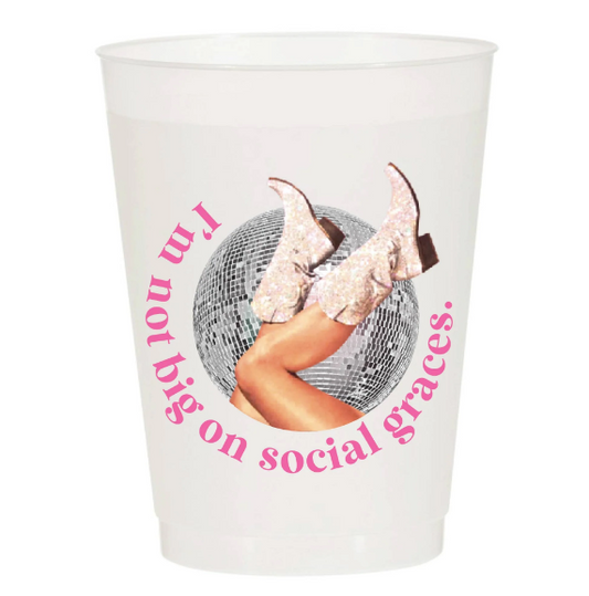 I'm Not Big On Social Graces Frosted Reusable Cups