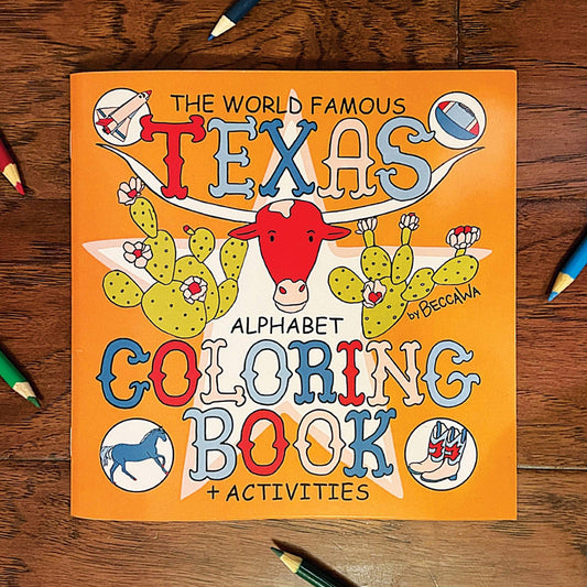 The World Famous Texas Alphabet Coloring Book - Sorelle Gifts